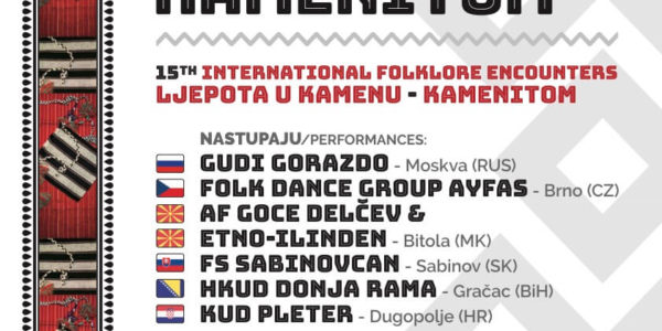 15-tih jubilarni međunarodni folklorni susret Ljepota u kamenu - kamenitom