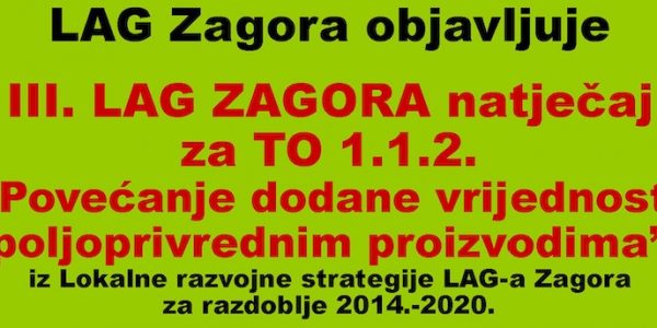LAG Zagora objavljuje treći po redu LAG natječaj za TO 1.1.2 Povećanje dodane vrijednosti poljoprivrednim proizvodima uvodna slika